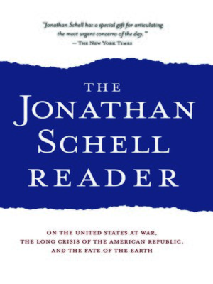 cover image of The Jonathan Schell Reader